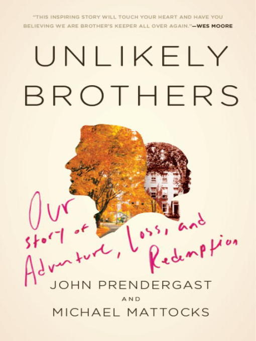 Title details for Unlikely Brothers by John Prendergast - Available